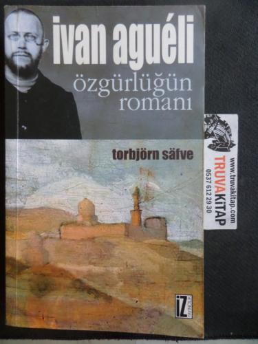 Ivan Agueli Özgürlüğün Romanı