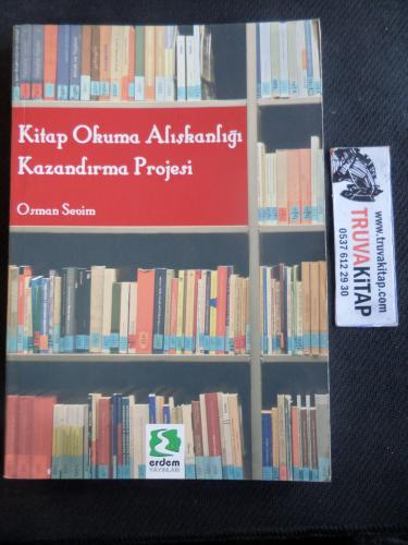 Kitap Okuma Alışkanlığı Kazandırma Projesi Osman Sevim