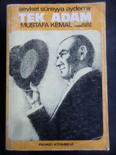 Tek Adam Mustafa Kemal 3. Cilt Şevket Süreyya Aydemir