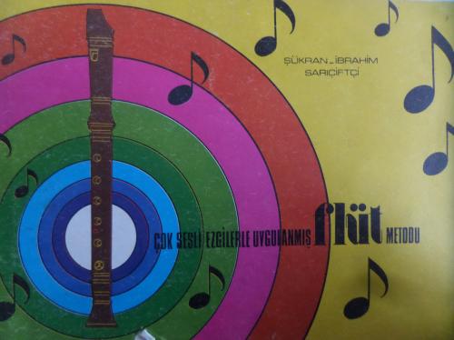 Çok sesli Ezgilerle uygulanmış Flüt Metodu
