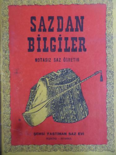 Sazdan Bilgiler Notasız Saz Öğretir