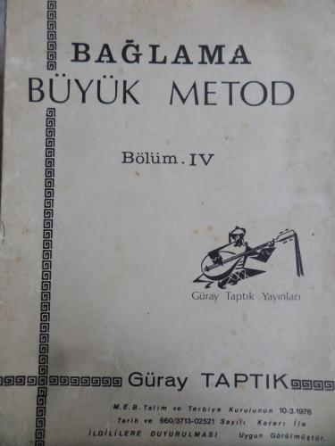 Bağlama Büyük Metod - Bölüm IV Güray Taptık