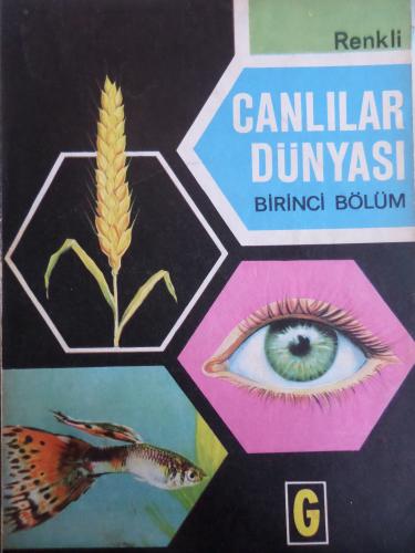 Renkli Canlılar Dünyası Birinci Bölüm