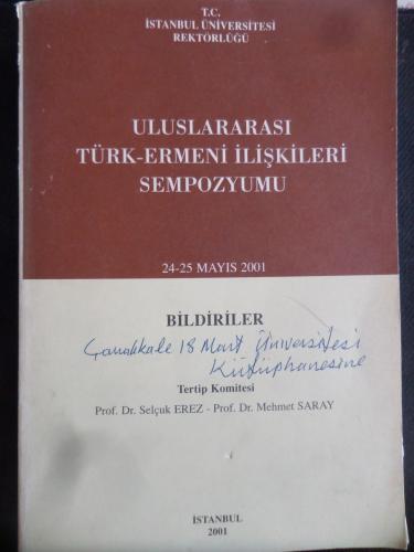 Uluslararası Türk-Ermeni İlişkileri Sempozyumu 24-25 Mayıs 2001
