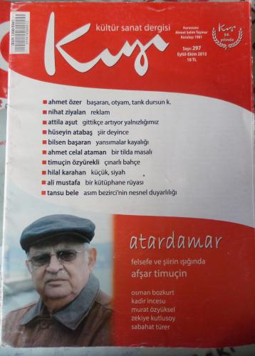 Kıyı Kültür Sanat Dergisi 2015 / 297 - Atardamar Felsefe Ve Şiirin Işığında Afşar Timuçin