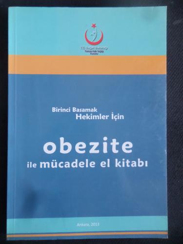 Birinci Basamak Hekimler İçin Obezite İle Mücadele El Kitabı