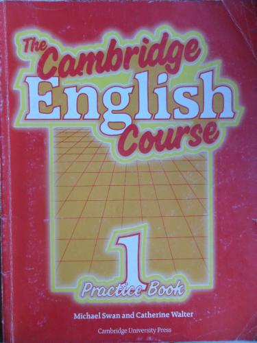 The Cambridge English Course 1 (Practice Book) Michael Swan