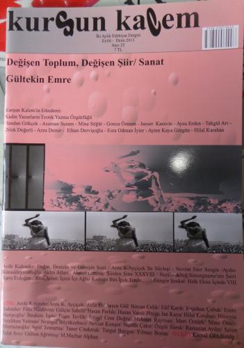 Kurşun Kalem 2013 / 25 - Değişen Toplum, Değişen Şiir/ Sanat