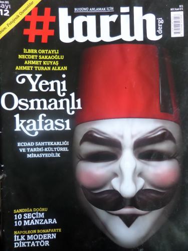#Tarih Dergi 2015 / 12 - Yeni Osmanlı Kafası