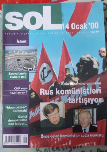 Sol Haftalık Siyaset, Bilim, Kültür ve Sanat Dergisi 2000 / 69 - Putin Dönemine Girilirken Rus Komünistleri Tartışıyor