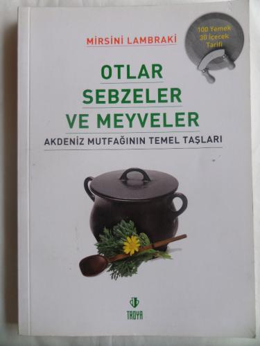 Otlar Sebzeler Ve Meyveler - Akdeniz Mutfağının Temel Taşları Mirsini 
