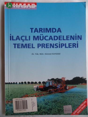 Tarımda İlaçlı Mücadelenin Temel Prensipleri Himmet Kaygısız