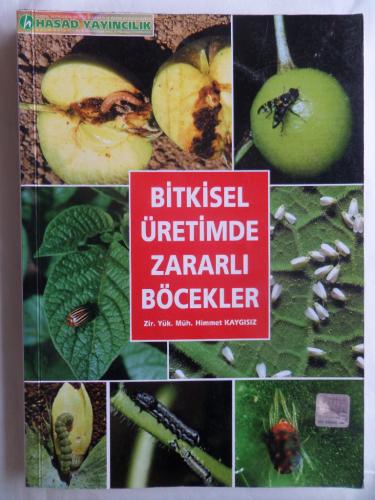 Bitkisel Üretimde Zararlı Böcekler Himmet Kaygısız