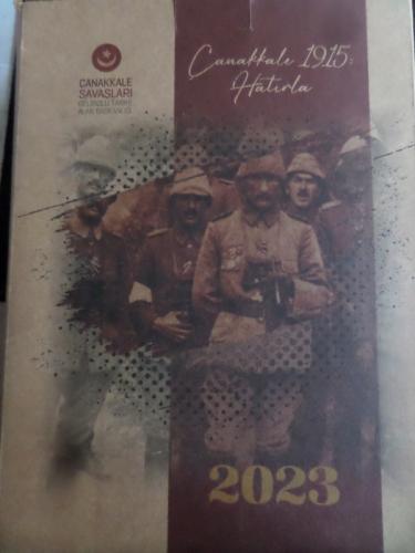 2023 Çanakkale Muharebeleri Takvimi