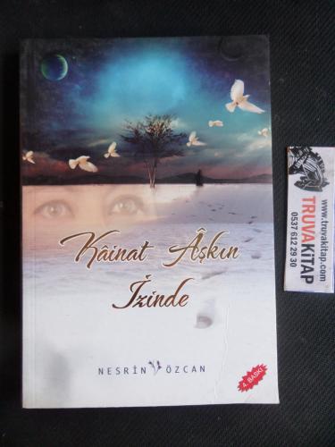 Kainat Aşkın İzinde