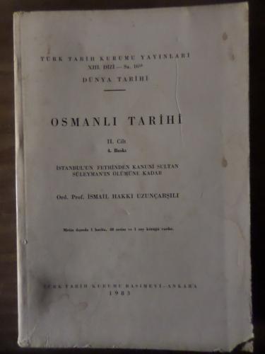 Osmanlı Tarihi II. Cilt İsmail Hakkı Uzunçarşılı