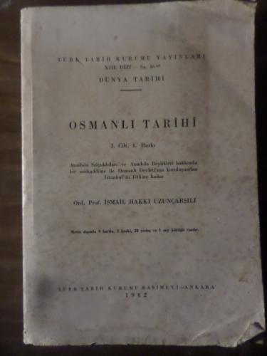 Osmanlı Tarihi I. Cilt İsmail Hakkı Uzunçarşılı