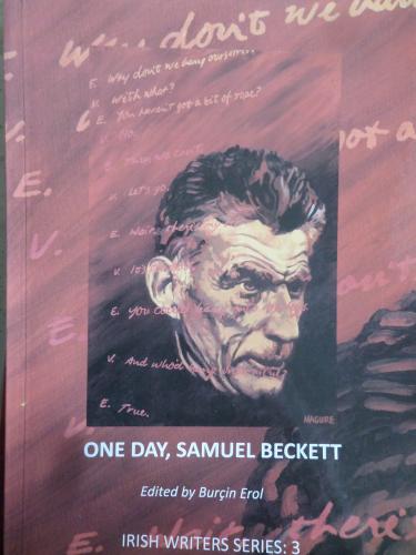 One Day Samuel Beckett - İrish Writers Series: 3