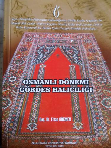 Osmanlı Dönemi Gördes Halıcılığı