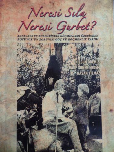 Neresi Sıla Neresi Gurbet?