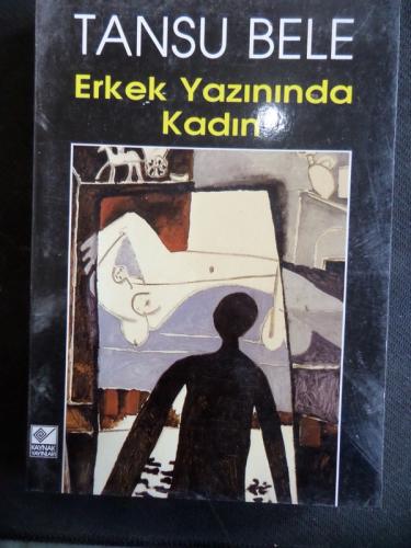 Erkek Yazınında Kadın Tansu Bele