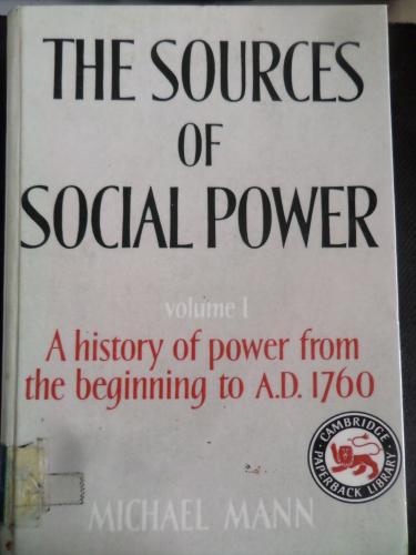 The Sources Of Social Power Volume 1