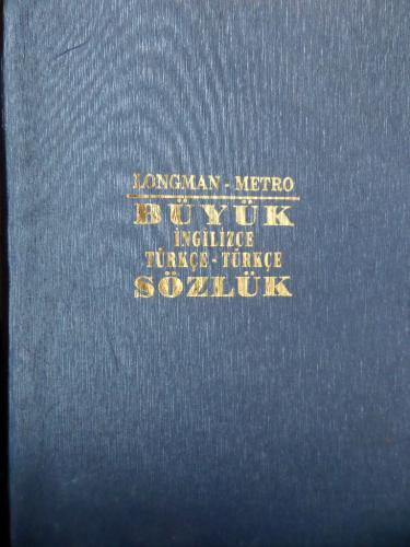 Longman Metro Büyük İngilizce - Türkçe - Türkçe Sözlük