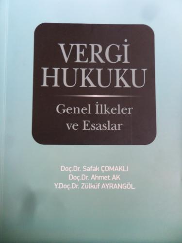 Vergi Hukuku - Genel İlkeler ve Esaslar