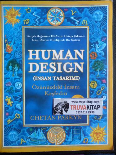 Human Design (İnsan Tasarımı) - Önünüzdeki İnsanı Keşfedin