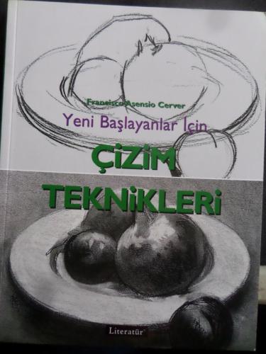 Yeni Başlayanlar İçin Çizim Teknikleri