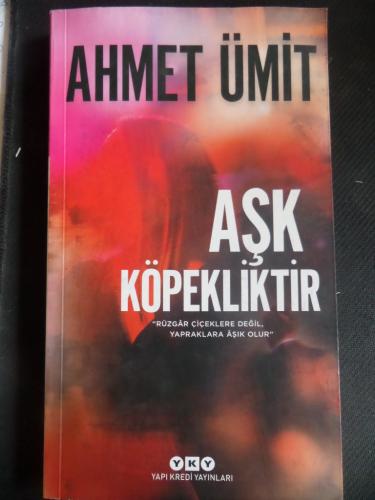 Aşk Köpekliktir