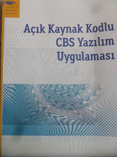 Açık Kaynak Kodlu CBS Yazılım Uygulaması