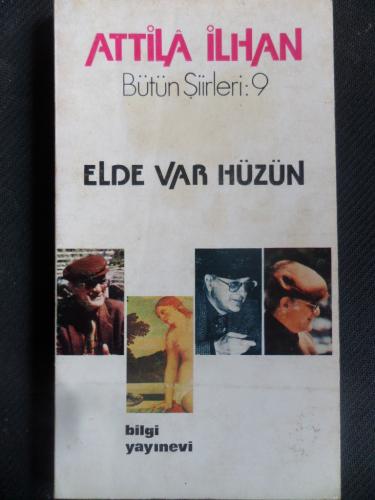 Elde Var Hüzün Attila İlhan