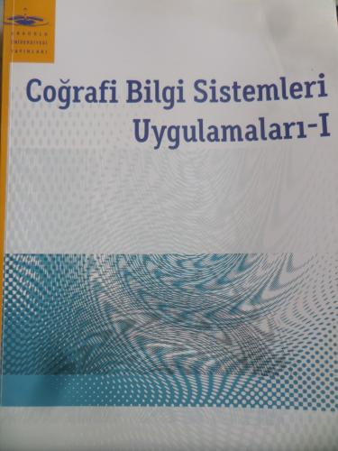 Coğrafi Bilgi Sistemleri Uygulamaları I Serdar Küpçü