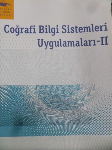 Coğrafi Bilgi Sistemleri Uygulamaları II Şule Ergül