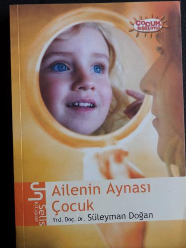 Ailenin Aynası Çocuk