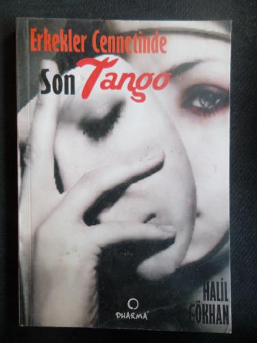 Erkekler Cennetinde Son Tango Halil Gökhan