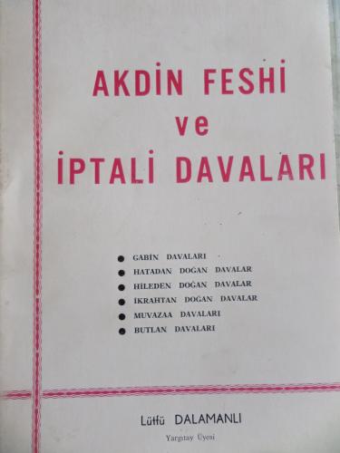 Akdi Feshi ve İptali Davaları