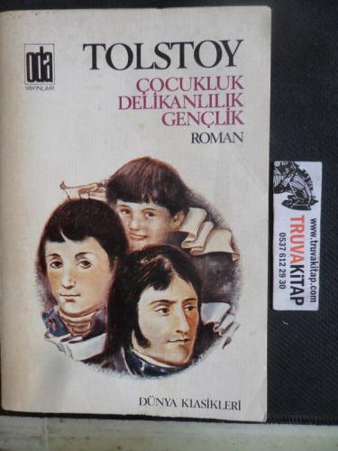 Çocukluk Delikanlılık Gençlik Lev Nikolayeviç Tolstoy