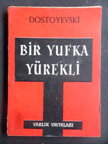 Bir Yufka Yürekli