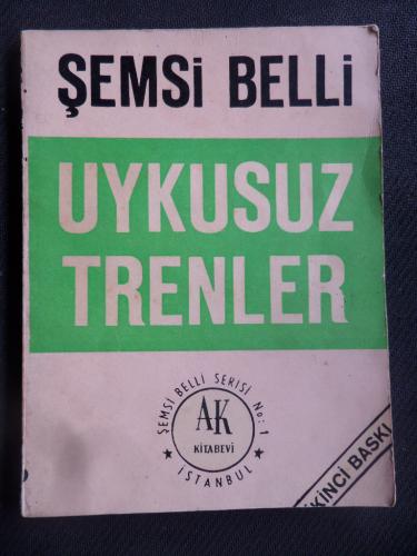 Uykusuz Trenler Şemsi Belli