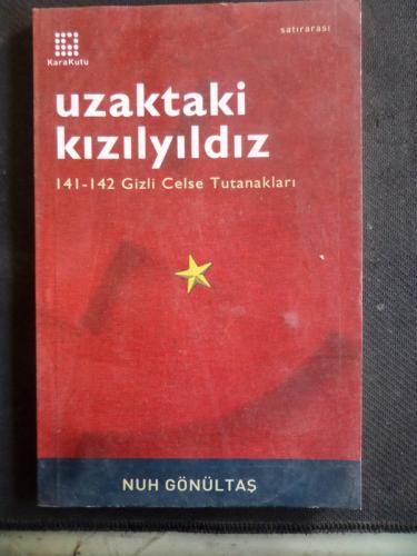 Uzaktaki Kızılyıldız Nuh Gönültaş
