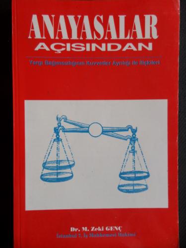 Anayasa Açısından - Yargı Bağımsızlığının Kuvvetler Ayrılığı ve İlişkl