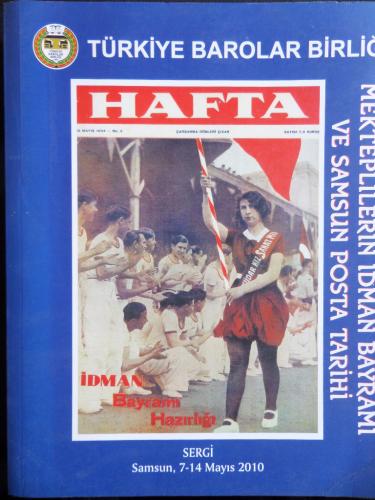 Mekteplilerin İdman Bayramı ve Samsun Posta Tarihi 2010 / 7-14 Mayıs