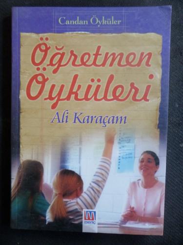 Öğretmen Öyküleri Ali Karaçam