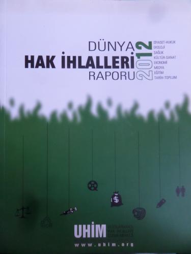 Dünya Hak İhlalleri Raporu 2012