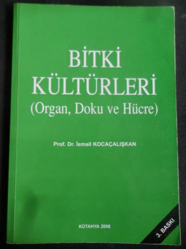 Bitki Kültürleri (Organ,Doku ve Hü