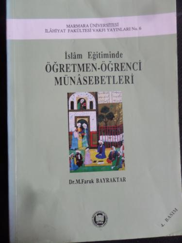 İslam Eğitiminde Öğretmen - Öğrenci Münasebetleri