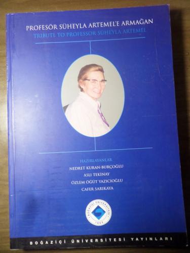 Profesör Süheyla Artemel'e Armağan