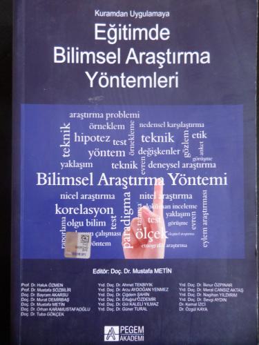 Kuramdan Uygulamaya Eğitim Bilimsel Araştırma Yöntemleri Dr. Mustafa M